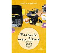 Fazendo meu filme - Lado B: (Português)