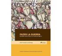Fazer la guerra : estrategia y táctica militar en la Castilla del siglo XV: 98 (Biblioteca de Historia)