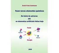 Fazer Novos Elementos Químicos (ebook)