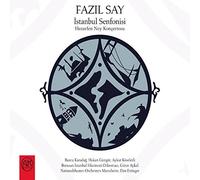 Fazil Say - Istanbul Senfonisi