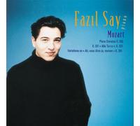 Fazil Say - Mozart:Piano Sonatas