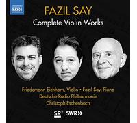 Fazil Say - Say: Complete Violin Works