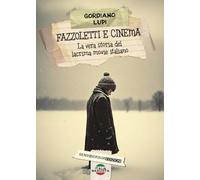 Fazzoletti e cinema. La vera storia del lacrima movie italiano. Nuova ediz.