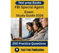 FBI Special Agent Exam Test prep Books Study Guide 2026: 200 Practice Questions