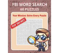 FBI Word Search 60 Puzzles: FBI Investigation Word Search Puzzles for Brain Training