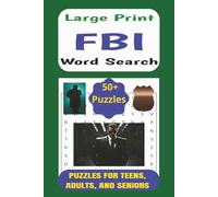 FBI Word Search Book: Easy to Read Word Search Puzzle Book about the Federal Bureaus of Investigation, including Terms, Phrases, and Slang | LARGE ... 50+ Puzzles... Gift for FBI Enthusiasts