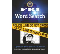 FBI Word Search Puzzle Book: Word Searches with Easy to Read Print about FBI, Police, Murder Mystery and More│6x9 inches, 110 pages│50+ Puzzels ... Gift for Vacations, Holidays and Relaxing