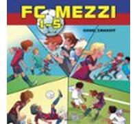 Fc Mezzi 1-5 (audiolibro)