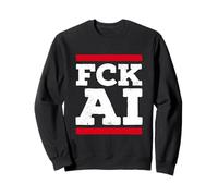FCK AI - Atrevida declaración contra la IA Sudadera