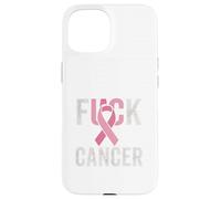 FCK Cáncer Pink Ribbon Survivor Warrior Awareness Fighter Carcasa para iPhone 15