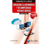 (FCOI06 / FCOI13) Iniciación a la informática y en competencias digitales básicas. Windows 11 / Office 365