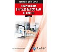 (FCOI07) Competencias Digitales Básicas para el Empleo (CERTIFICADOS DE PROFESIONALIDAD)