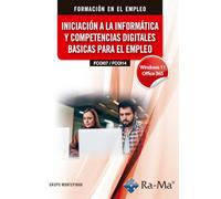 (FCOI07 / FCOI14) Iniciación a la informática y competencias digitales básicas para el empleo. Windows 11 / Office 365