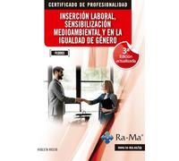 (FCOO03) Inserción laboral, sensibilización medioambiental y en la igualdad de género. 3ª Edición actualizada