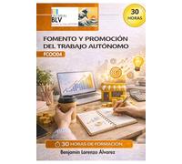 FCOO04 Fomento y promoción del trabajo autónomo: Guía de Implementación Práctica para el Emprendimiento: Recursos Didácticos y Hoja de Ruta conforme ... DE GESTIÓN DEL PEQUEÑO COMERCIO ()
