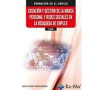 Fcoo08. Creación Y Gestión De La Marca Personal Y Redes Sociales En La