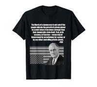 FDR sobre el fascismo asumiendo el gobierno Camiseta