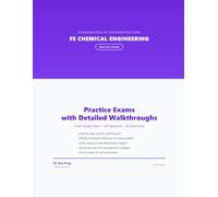 FE Chemical Engineering Practice Exams: 2 Full-Length Practice Exams with Step-by-Step Solutions and NCEES Handbook References (FE Test Prep Practice Exams)