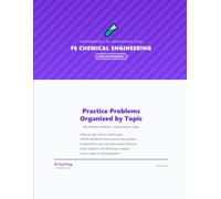 FE Chemical Practice Problems: 300 Solved Problems with Step-by-Step Solutions for the Fundamentals of Engineering Exam (FE Test Prep Practice Problems)