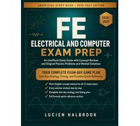 FE ELECTRICAL AND COMPUTER EXAM PREP: An Unofficial Study Guide with Concept Reviews and 500 Original Practice Problems and Worked Solutions