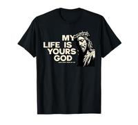 Fe en Jesús Mi vida dada por Dios Cristo vive Camiseta