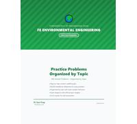 FE Environmental Practice Problems: 300 Solved Problems with Step-by-Step Solutions for the Fundamentals of Engineering Exam (FE Test Prep Practice Problems)