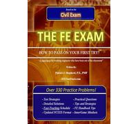 FE Exam (Civil): "How to Pass on Your First Try!"