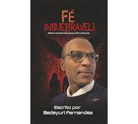 Fé Inquebrável: Quando o mal parece invencível e o medo domina, apenas a fé inquebrável pode guiar-nos de volta à luz.