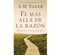 Fe más allá de la razón