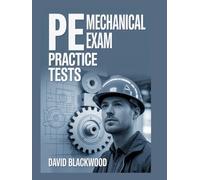 FE Mechanical Exam Practice Tests: Over 1000 practice questions to prepare you for the exam