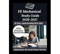 FE Mechanical Study Guide 2026 - 2027: Your Personal Exam Coach
