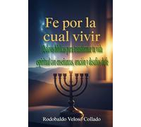 Fe por la cual vivir