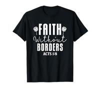 Fe Sin Fronteras Hechos 1:8 Diseño Floral Camiseta