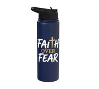 Fe sobre el miedo Cita cristiana Inspiración religiosa Dios Stainless Steel Insulated Water Bottle