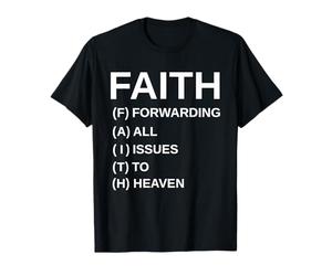 Fe Transmitiendo Todos Los Temas Al Cielo Arte Cristiano Jesús Camiseta