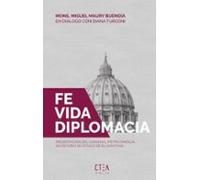 Fe Vida Y Diplomacia