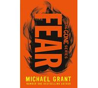 Fear: A New York Times Bestseller YA Dystopian Story of Supernatural Powers and Mystery (The Gone Series)