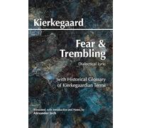 Fear and Trembling: Dialectical Lyric (Hackett Classics)