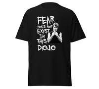Fear Does Not Exist in This Dojo Karate Kid T-ShirtBlackXXL