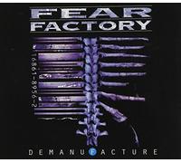 Fear Factory - Demanufacture/Remanufacture