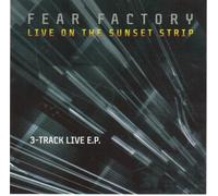 Fear Factory - Fear Factory Live on the Sunset Strip