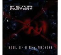 Fear Factory - Soul of a New Machine