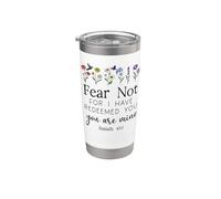 Fear For Not You Are Mine Isaiah 43:1 Bible Verse Christian Vaso térmico de acero inoxidable de doble pared