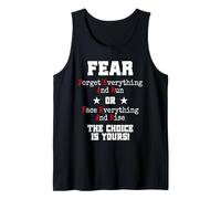 Fear Forget Everything and Run Or Face Rise Choice Is Yours Camiseta sin Mangas