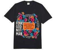 Fear God Not Man Christian Faith Floral Cita versículo de la Biblia Comfort Colors Adult Heavyweight T-Shirt
