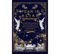 Fear is a Liar: Guided Journal