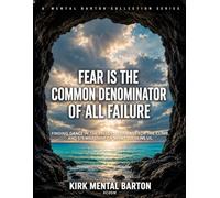 Fear Is the Common Denominator of All Failure: Large Lined Notebook