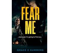 FEAR ME: ...because I'm going to find you