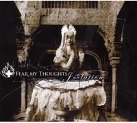 Fear My Thoughts – Isolation