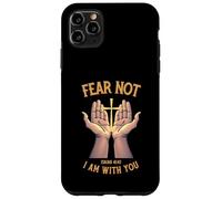 Fear Not I Am with You - Verso bíblico Cristiano Isaías Carcasa para iPhone 11 Pro MAX